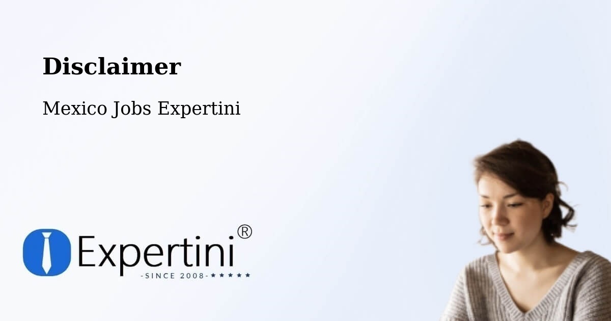 Disclaimer – Lepan - Mexico Jobs Expertini