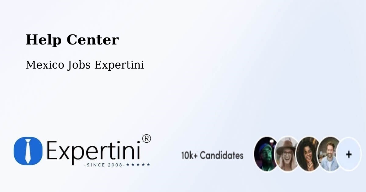 Help Center – Lepan - Mexico Jobs Expertini