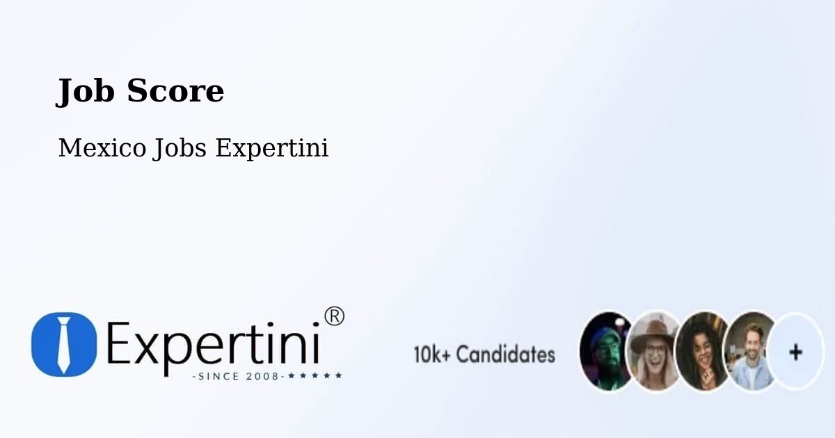 Job Score & Job Description Score Tool – Lepan - Mexico Jobs Expertini