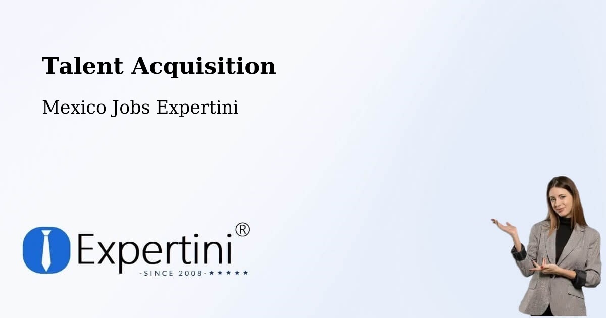 Post Jobs & Find Candidates in Lepan – Talent Acquisition Solutions - Mexico Jobs Expertini